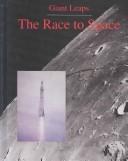 The race to space by Stuart A. Kallen