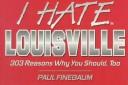 I hate Louisville by Paul Finebaum