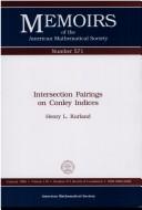 Intersection pairings on Conley indices by Henry L. Kurland