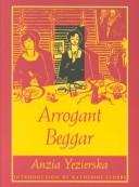 Cover of: Arrogant beggar