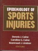 Cover of: Epidemiology of sports injuries