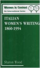 Cover of: Italian women's writing, 1860-1994 by Sharon Wood