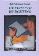 Cover of: High performance through effective budgeting