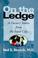 Cover of: On the ledge