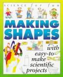 Cover of: Making shapes by Gary Gibson