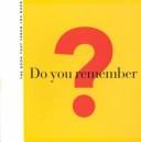 Cover of: Do you remember? by Michael Gitter