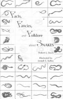 Cover of: Facts, fancies, and folklore about snakes