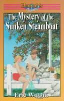 Cover of: The mystery of the sunken steamboat