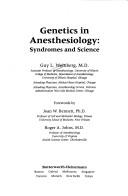 Genetics in anesthesiology by Guy L. Weinberg