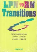 LPN to RN transitions by Nicki Harrington, Cynthia Lee Terry, Cynthia L Terry
