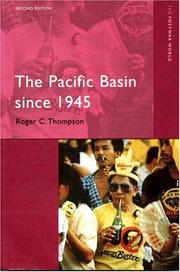 Cover of: The Pacific Basin Since 1945 by Roger C. Thompson, Roger C. Thompson