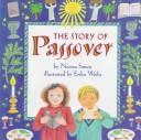 Cover of: The story of Passover by Norma Simon