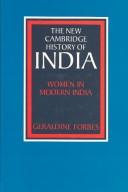 Cover of: Women in modern India by Geraldine Hancock Forbes