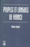 Peuples et langues de France by Audrey Gaquin