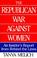 Cover of: The Republican war against women