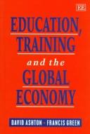 Cover of: Education, training, and the global economy
