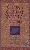 Ethnic and cultural diversity in Nigeria by Matthew N. O. Sadiku