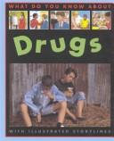 Drugs by Pete Sanders, Steve Myers