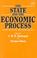 Cover of: The state and the economic process