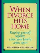 Cover of: When divorce hits home by Beth Joselow