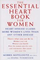 Cover of: The essential heart book for women by Morris Notelovitz