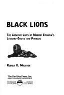 Black lions by Reidulf Knut Molvaer