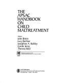 Cover of: The APSAC handbook on child maltreatment