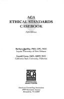 Cover of: ACA ethical standards casebook by Barbara Herlihy