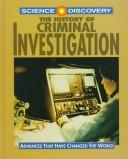 Cover of: The history of criminal investigation