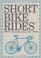 Cover of: Short bike rides on Long Island