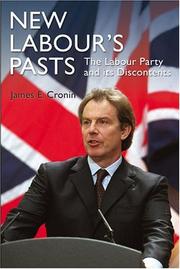 Cover of: New Labour's Pasts: The Labour Party and Its Discontents