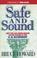 Cover of: Safe and sound