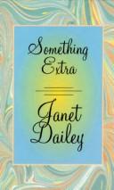 Cover of: Something extra by Janet Dailey