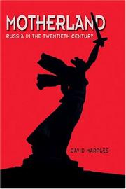 Cover of: Motherland: Russia in the Twentieth Century