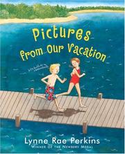 Cover of: Pictures from Our Vacation by Lynne Rae Perkins, Lynne Rae Perkins