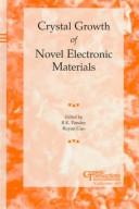 Cover of: Crystal growth of novel electronic materials