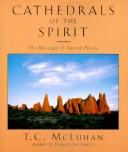 Cover of: Cathedrals of the spirit by T. C. McLuhan