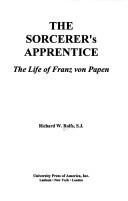 Cover of: The sorcerer's apprentice by Richard W. Rolfs