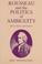 Cover of: Rousseau and the politics of ambiguity