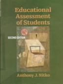 Educational assessment of students by Anthony J. Nitko