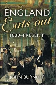 Cover of: England Eats Out: A Social History of Eating Out in England from 1830 to the Present