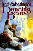 Cover of: Dancing bears by Fred Saberhagen
