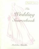 Cover of: The wedding sourcebook