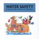Cover of: Water safety by Nancy Loewen