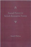 Cover of: Sexual power in British romantic poetry
