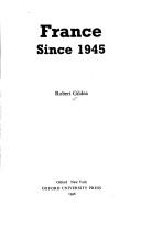 Cover of: France since 1945 by Robert Gildea