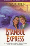 Cover of: Istanbul Express by T. Davis Bunn