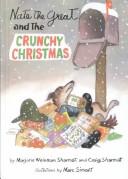 Cover of: Nate the Great and the crunchy Christmas by Marjorie Weinman Sharmat