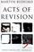 Cover of: Acts of revision