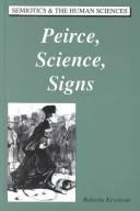 Cover of: Peirce, science, signs